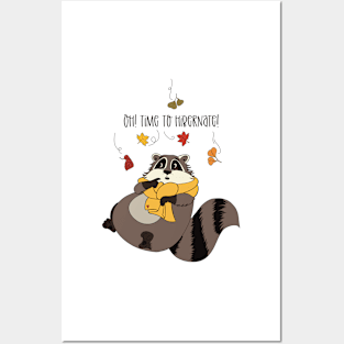 Time to hibernate! Autumn is here, the raccoon gets tired Posters and Art